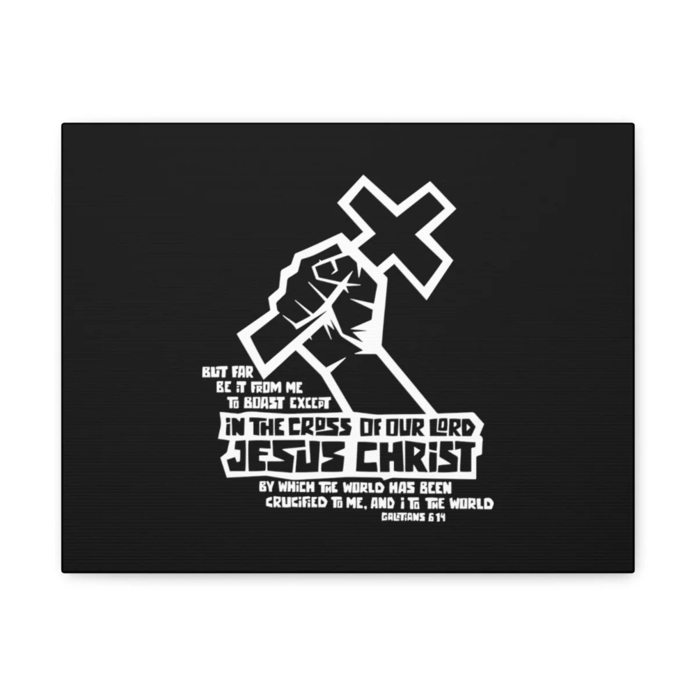 Scripture Walls In The Cross Of Our Lord Galatians 6:14 Christian Wall Art